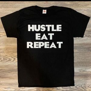 Hustle, eat, repeat shirt